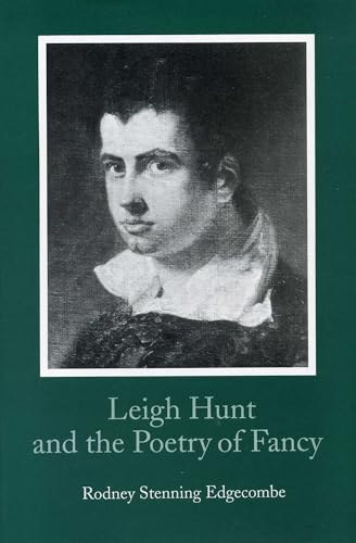 Beispielbild fr Leigh Hunt and the Poetry of Fancy zum Verkauf von Better World Books