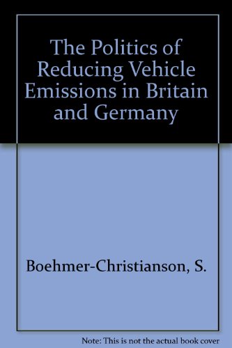 Beispielbild fr The Politics of Reducing Vehicle Emissions in Britain and Germany zum Verkauf von Libris Hardback Book Shop