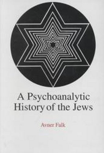 9780838636602: A Psychoanalytic History of the Jews