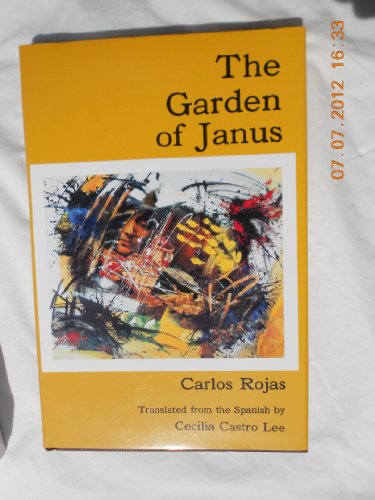 The Garden of Janus (9780838636725) by Rojas, Carlos