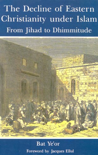 9780838636886: The Decline of Eastern Christianity Under Islam: From Jihad to Dhimmitude