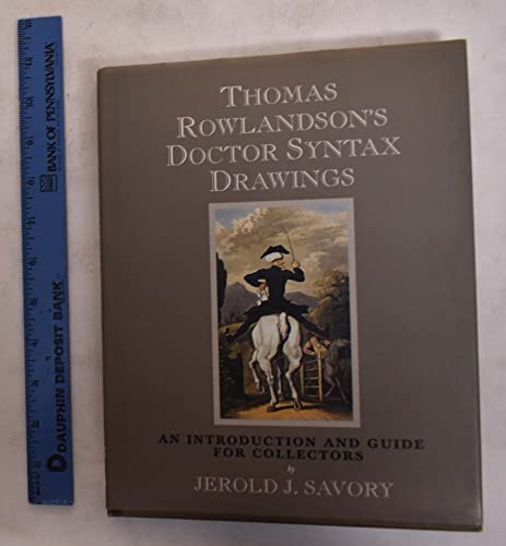 9780838637463: Thomas Rowlandson's Doctor Syntax Drawings: An Introduction and Guide for Collectors