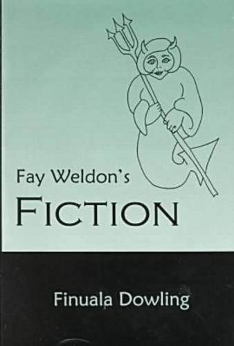 Stock image for Fay weldon's fiction. for sale by Iridium_Books