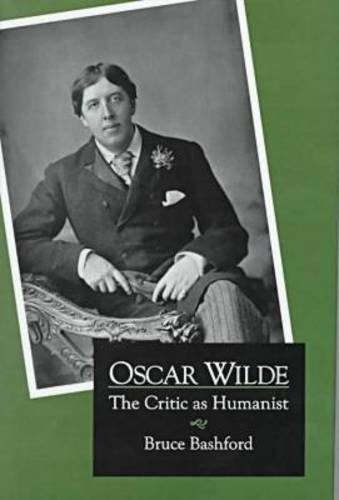 9780838637692: Oscar Wilde: The Critic As Humanist