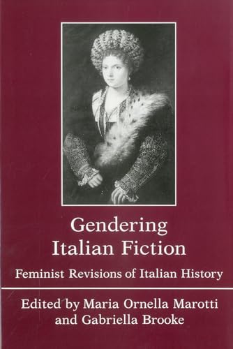 Stock image for GENDERING ITALIAN FICTION: FEMINIST REVI Format: Hardcover for sale by INDOO