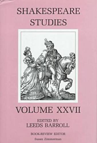 Beispielbild fr Shakespeare Studies XXVII zum Verkauf von Willis Monie-Books, ABAA