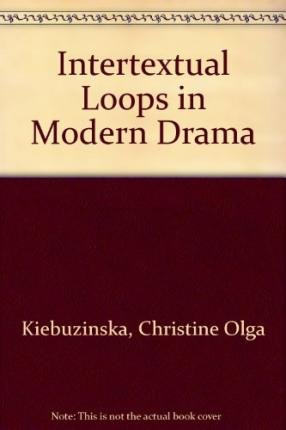 9780838638958: Intertextual Loops in Modern Drama