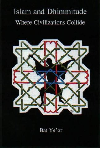 9780838639429: Islam and Dhimitude: Where Civilizations Collide