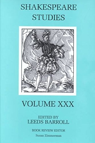 Beispielbild fr Shakespeare Studies, Volume XXX zum Verkauf von Old Book Shop of Bordentown (ABAA, ILAB)