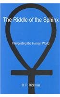 Beispielbild fr The Riddle of the Sphinx: Interpreting the Human World zum Verkauf von Wonder Book