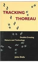 9780838640456: Tracking Thoreau: Double-Crossing Nature And Technology