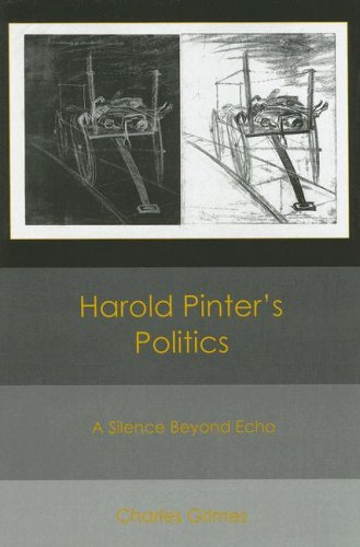 9780838640500: Harold Pinter's Politics: A Silence Beyond Echo