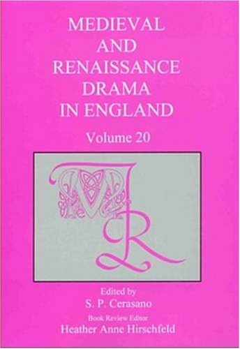 Medieval and Renaissance Drama in England: Volume 20