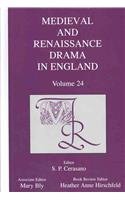 Imagen de archivo de Medieval and Renaissance Drama in England 24 Volume 24 Medieval Renaissance Drama in England a la venta por PBShop.store US