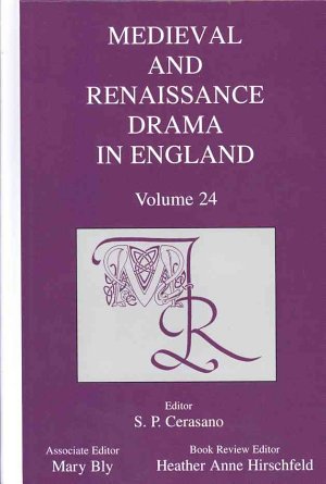 9780838643181: Medieval and Renaissance Drama in England: Volume 24 (Medieval & Renaissance Drama in England)
