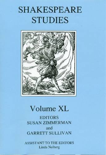 Imagen de archivo de Shakespeare Studies Volume XL a la venta por Row By Row Bookshop