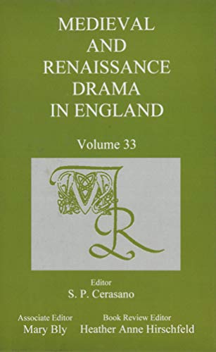 Imagen de archivo de Medieval and Renaissance Drama in England, Volume 33 Medieval Renaissance Drama in England a la venta por PBShop.store US