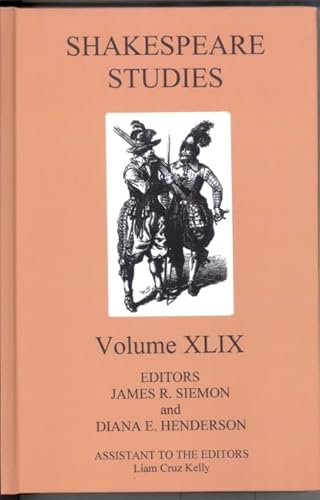 Stock image for Shakespeare Studies Volume XLIX for sale by Row By Row Bookshop