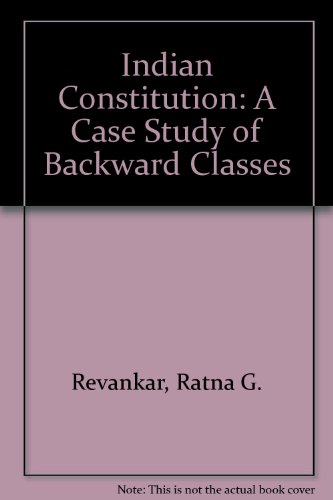9780838676707: Indian Constitution: A Case Study of Backward Classes