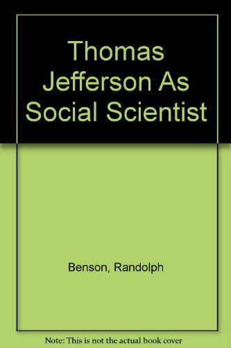 Thomas Jefferson As Social Scientist