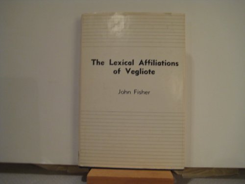 Lexical Affiliations of Vegliote (9780838677964) by Fisher, John