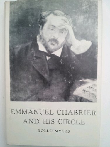 Stock image for Emmanuel Chabrier and His Circle for sale by Better World Books