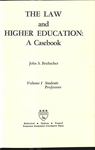 Beispielbild fr The Law and Higher Education : A Casebook zum Verkauf von Better World Books