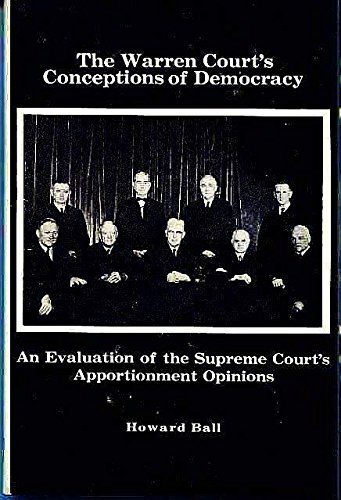 Stock image for The Warren Court's Conceptions of Democracy: An Evaluation of the Supreme Court's Apportionment Opinions. for sale by D. Richards, Bookman