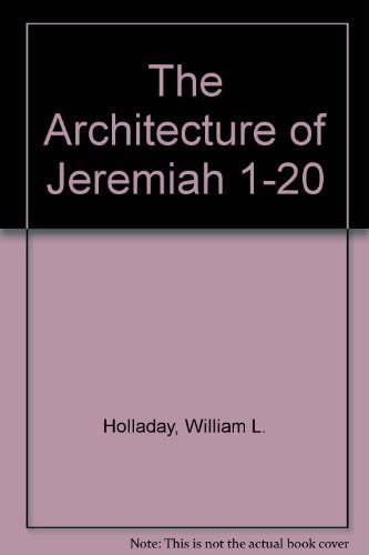 Stock image for Architecture of Jeremiah, 1-20 for sale by Better World Books