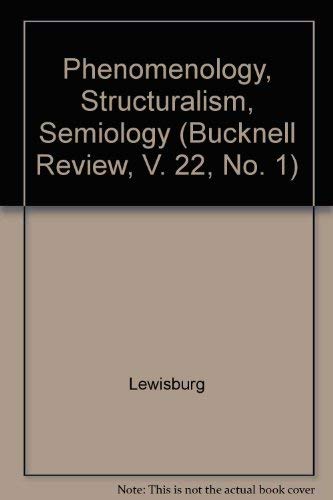 Stock image for Phenomenology, Structuralism, Semilogy for sale by Better World Books
