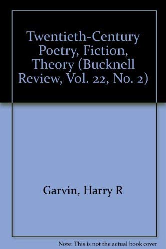 Beispielbild fr Twentieth-Century Poetry, Fiction, Theory (Bucknell Review) zum Verkauf von Midtown Scholar Bookstore