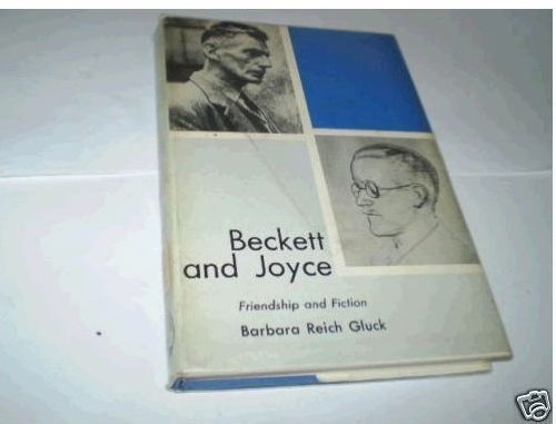 9780838720608: Beckett and Joyce: Friendship and Fiction