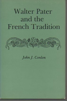 9780838750162: Walter Pater and the French Tradition