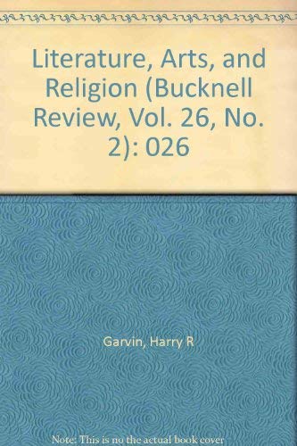 Stock image for Literature, Arts and Religion. Bucknell Review for sale by The London Bookworm