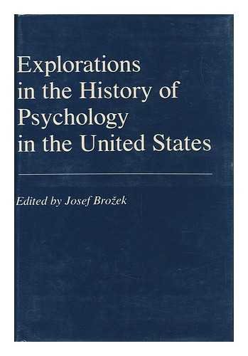 Stock image for Explorations in the History of Psychology in America for sale by Better World Books