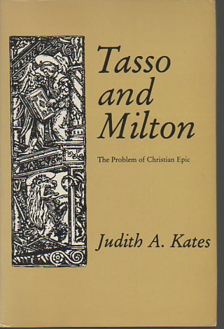 Beispielbild fr Tasso and Milton: The Problem of Christian Epic zum Verkauf von Books From California