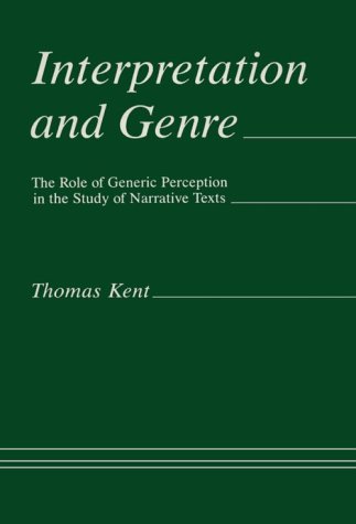 9780838750889: Interpretation and Genre: Role of Generic Perception in the Study of Narrative Texts