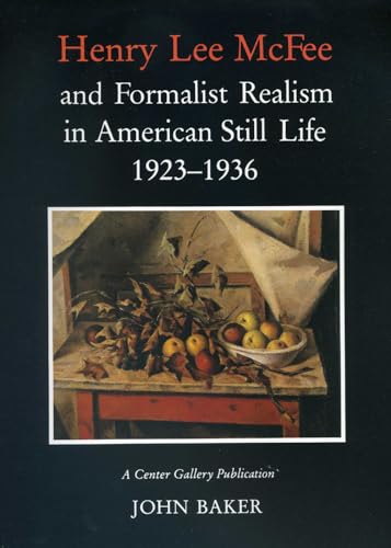 9780838751282: Henry Lee Mcfee and Formalist Realism in American Still Life, 1923-1936