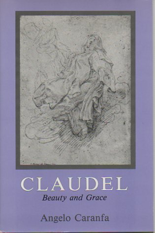 9780838751343: Claudel: Beauty and Grace