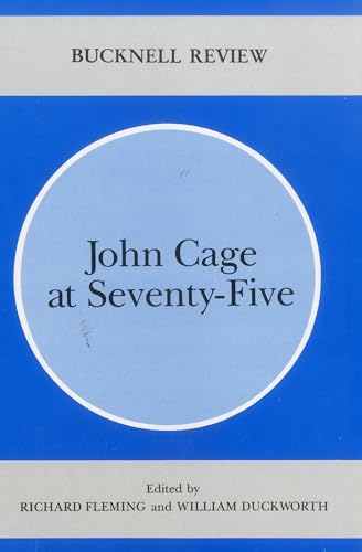 Stock image for John CAGE at SEVENTY~FIVE * for sale by L. Michael