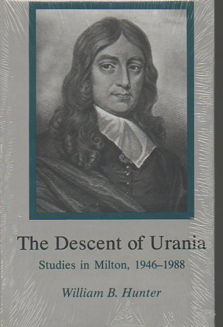 Stock image for The Descent of Urania: Studies in Milton, 1946-88. for sale by Antiquariaat Schot