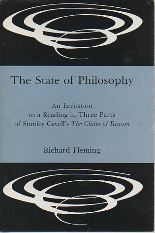 9780838752531: The State of Philosophy: Invitation to a Reading in Three Parts of Stanley Cavell's "Claim of Reason"