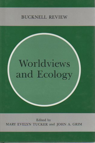 Stock image for Worldviews & Ecology for sale by ThriftBooks-Atlanta