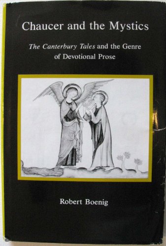 Beispielbild fr Chaucer and the Mystics: 'The Canterbury Tales' and the Genre of Devotional Prose zum Verkauf von Anybook.com