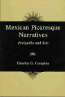 Stock image for Mexican Picaresque Narratives: Periquillo and Kin for sale by Midtown Scholar Bookstore