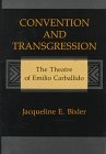 Imagen de archivo de Convention And Transgression The Theatre Of Emilio Carballido a la venta por Willis Monie-Books, ABAA