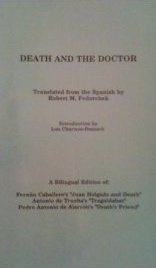 Beispielbild fr Death And The Doctor Three Nineteenth-century Spanish Tales A Bilingual Edition zum Verkauf von Willis Monie-Books, ABAA