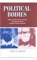 Imagen de archivo de Political Bodies: Gender, History, and the Struggle for Narrative Power in Recent Chilean Literature a la venta por Grey Matter Books