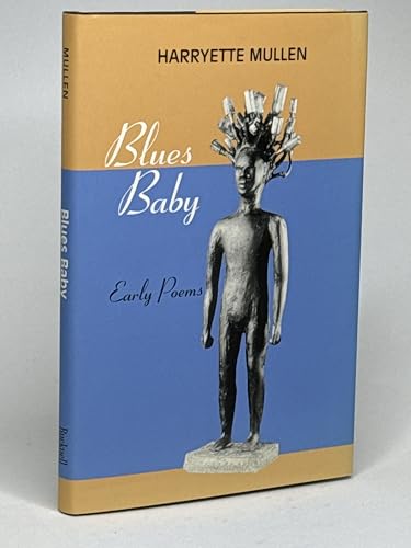 9780838755150: Blues Baby: Early Poems (The Bucknell Series in Contemporary Poetry)