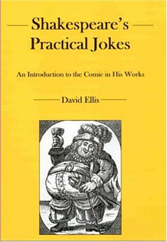 Stock image for Shakespeare's Practical Jokes: An Introduction to the Comic in His Work for sale by ThriftBooks-Dallas